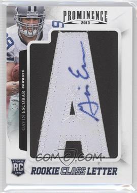2013 Panini Prominence - [Base] - Rookie Class Letter Signatures #135 - Gavin Escobar /224
