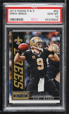 2013 Panini Rookies & Stars - [Base] #62 - Drew Brees [PSA 10 GEM MT]