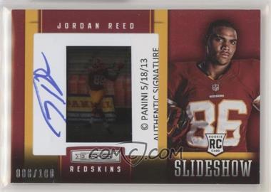 2013 Panini Rookies & Stars - SlideShow - Rookie Premier Signatures #13 - Jordan Reed /100