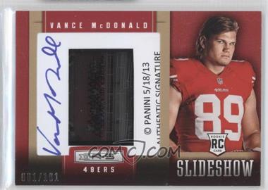 2013 Panini Rookies & Stars - SlideShow - Rookie Premier Signatures #39 - Vance McDonald /101