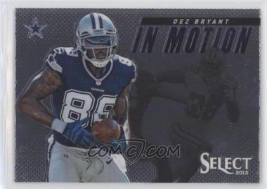 2013 Panini Select - In Motion #15 - Dez Bryant