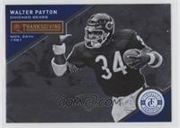 Thanksgiving Day - Walter Payton #/99