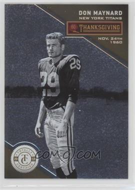 2013 Panini Totally Certified - [Base] - Totally Gold #95 - Thanksgiving Day - Don Maynard /25