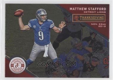 2013 Panini Totally Certified - [Base] - Totally Red #54 - Thanksgiving Day - Matthew Stafford