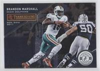 Thanksgiving Day - Brandon Marshall