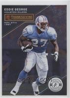 Thanksgiving Day - Eddie George