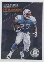 Thanksgiving Day - Eddie George