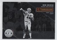 Thanksgiving Day - Bob Griese