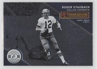 Thanksgiving Day - Roger Staubach