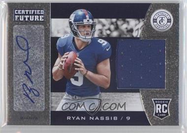 2013 Panini Totally Certified - Certified Future Signature Materials #32 - Ryan Nassib /149