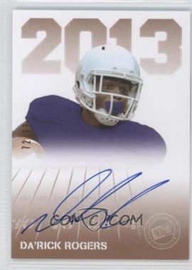 2013 Press Pass - Press Pass Signings - Bronze #PPS-DR2 - Da'Rick Rogers /99