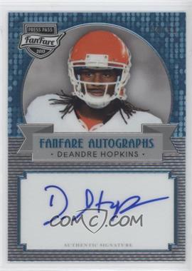 2013 Press Pass Fanfare - [Base] - Aqua #FF-DH2 - DeAndre Hopkins /99