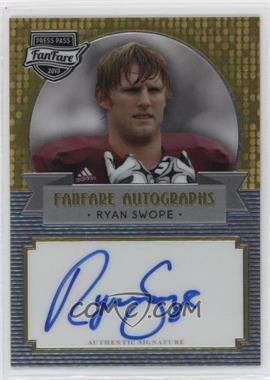 2013 Press Pass Fanfare - [Base] - Gold #FF-RS - Ryan Swope