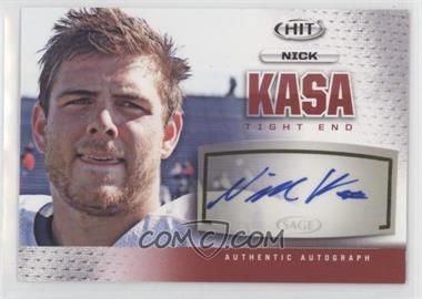 2013 SAGE Hit - Autographs #A144 - Nick Kasa [EX to NM]