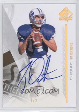 2013 SP Authentic - [Base] - Gold Autographs #140 - Ty Detmer /2