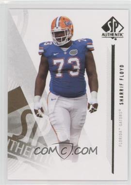 2013 SP Authentic - [Base] #76 - Sharrif Floyd