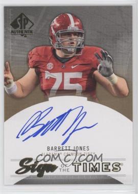 2013 SP Authentic - Sign of the Times #ST-BJ - Barrett Jones