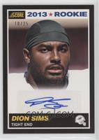 Rookie - Dion Sims #/25
