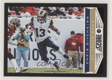 2013 Score - [Base] - End Zone #175 - Chris Givens /6