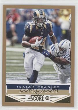 2013 Score - [Base] - Gold Zone #176 - Isaiah Pead /50