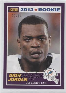 2013 Score - [Base] - Purple #361 - Rookie - Dion Jordan /99