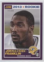 Rookie - Johnathan Franklin #/99