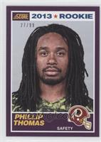 Rookie - Phillip Thomas #/99