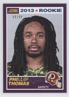 Rookie - Phillip Thomas #/99