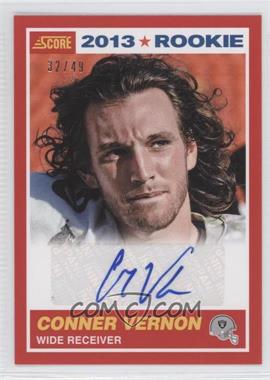 2013 Score - [Base] - Red Signatures #350 - Rookie - Conner Vernon /49