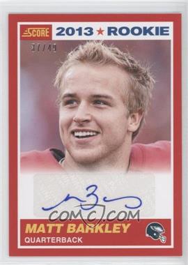 2013 Score - [Base] - Red Signatures #404 - Rookie - Matt Barkley /49