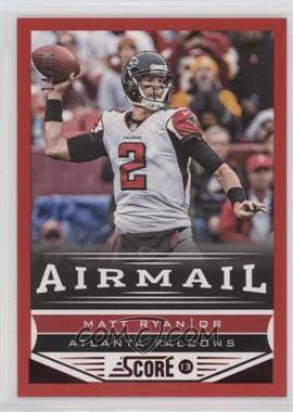 2013 Score - [Base] - Red Zone #222 - Airmail - Matt Ryan /30