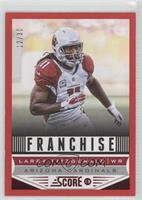 Franchise - Larry Fitzgerald #/30