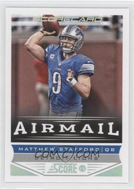 2013 Score - [Base] - Scorecard #231 - Airmail - Matthew Stafford