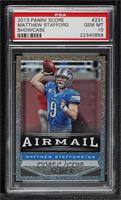 Airmail - Matthew Stafford [PSA 10 GEM MT] #/99