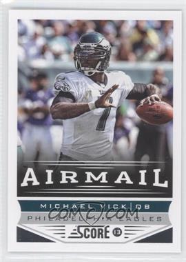 2013 Score - [Base] #244 - Airmail - Michael Vick