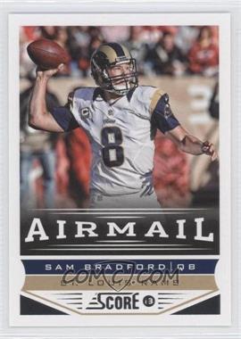 2013 Score - [Base] #246 - Airmail - Sam Bradford