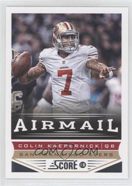 2013 Score - [Base] #248 - Airmail - Colin Kaepernick