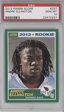 2013 Score - [Base] #337 - Rookie - Andre Ellington [PSA 10 GEM MT]