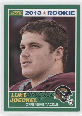 2013 Score - [Base] #394 - Rookie - Luke Joeckel