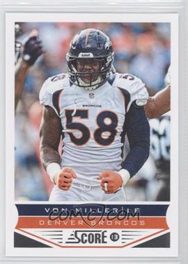 2013 Score - [Base] #67 - Von Miller