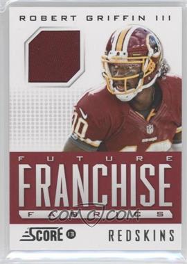 2013 Score - Future Franchise Fabrics #FR-RG - Robert Griffin III