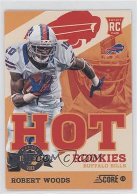 2013 Score - Hot Rookies - 2013 Father's Day #10 - Robert Woods /5