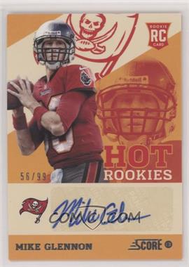 2013 Score - Hot Rookies - Signatures #6 - Mike Glennon /99