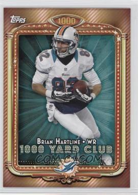 2013 Topps - 1000 Yard Club #29 - Brian Hartline