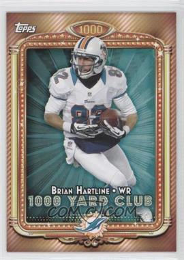 2013 Topps - 1000 Yard Club #29 - Brian Hartline