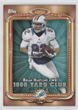 2013 Topps - 1000 Yard Club #29 - Brian Hartline