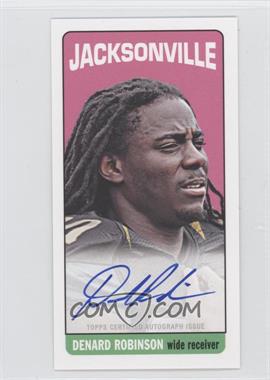 2013 Topps - 1965 Topps Mini Rookie Autographs #31 - Denard Robinson