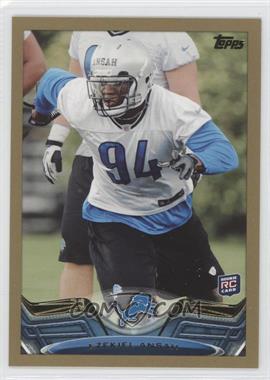 2013 Topps - [Base] - Gold Border #143 - Ezekiel Ansah /2013