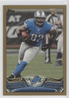 2013 Topps - [Base] - Gold Border #365 - Brandon Pettigrew /2013