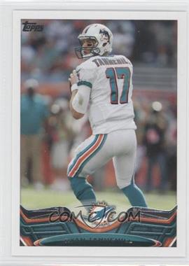 2013 Topps - [Base] #351 - Ryan Tannehill